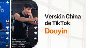 Guía de la Versión China de TikTok: Douyin